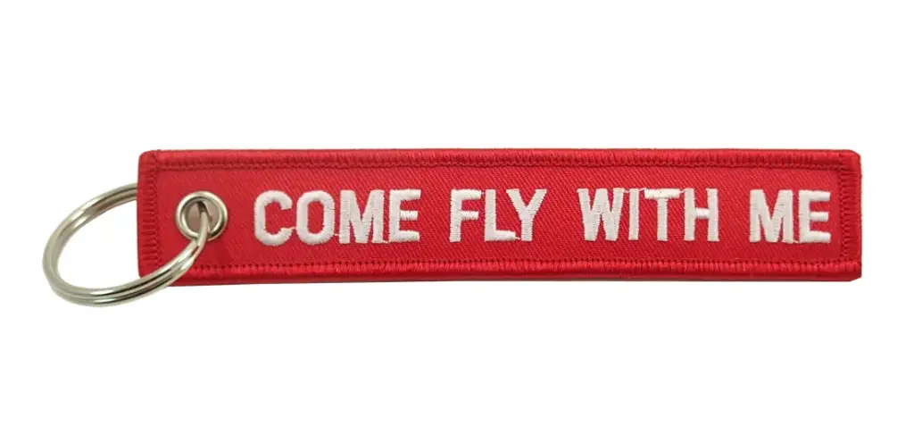Come Fly with Me Keychain