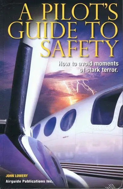 A Pilot's Guide to Safety