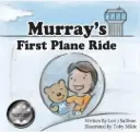 Murray's First Plane Ride