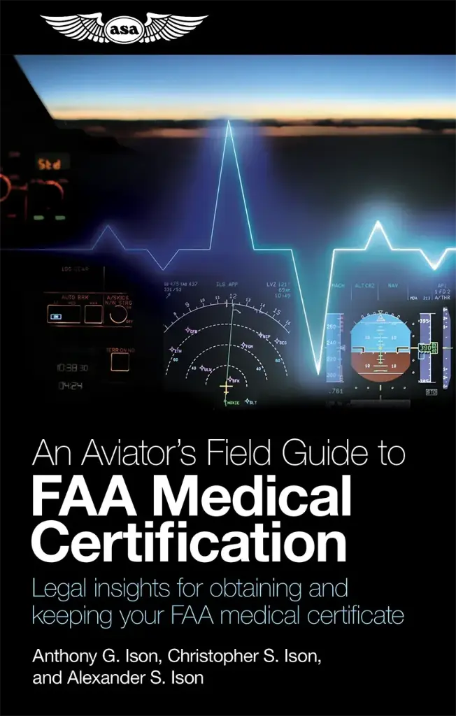 An Aviator's Field Guide to FAA Medical Certification (eBook EB)