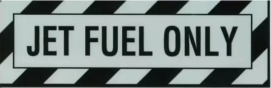 Jet Fuel Only Placard