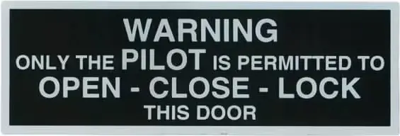 Only The Pilot Placard