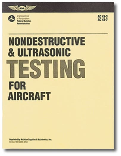 Nondestructive & Ultrasonic Testing for Aircraft AC43-3-7