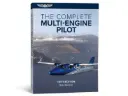 The Complete Multi-Engine Pilot 