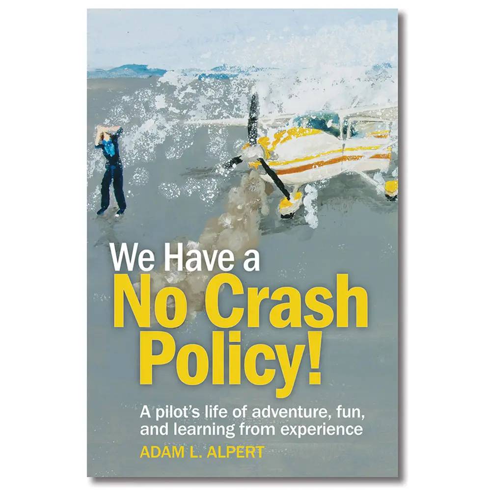 We Have a No Crash Policy 