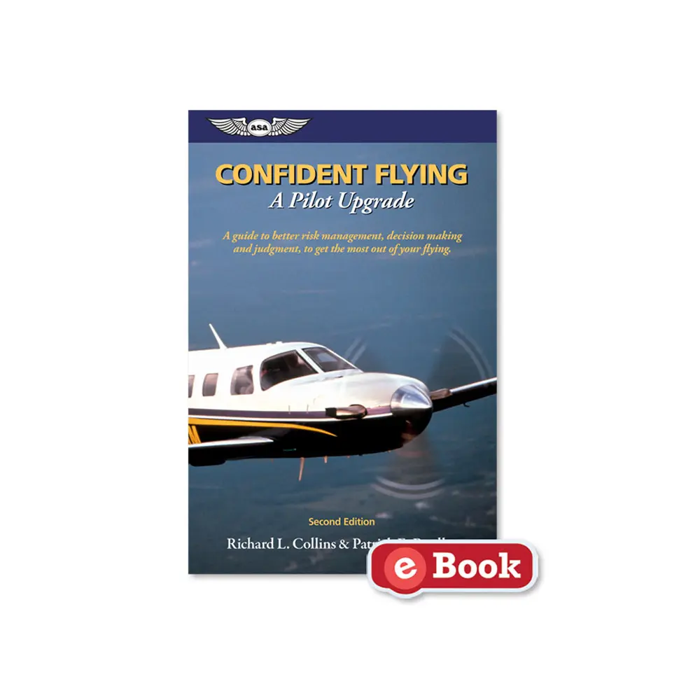 Confident Flying: A Pilot Upgrade (eBook)