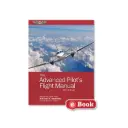 The Advanced Pilot’s Flight Manual (eBook)
