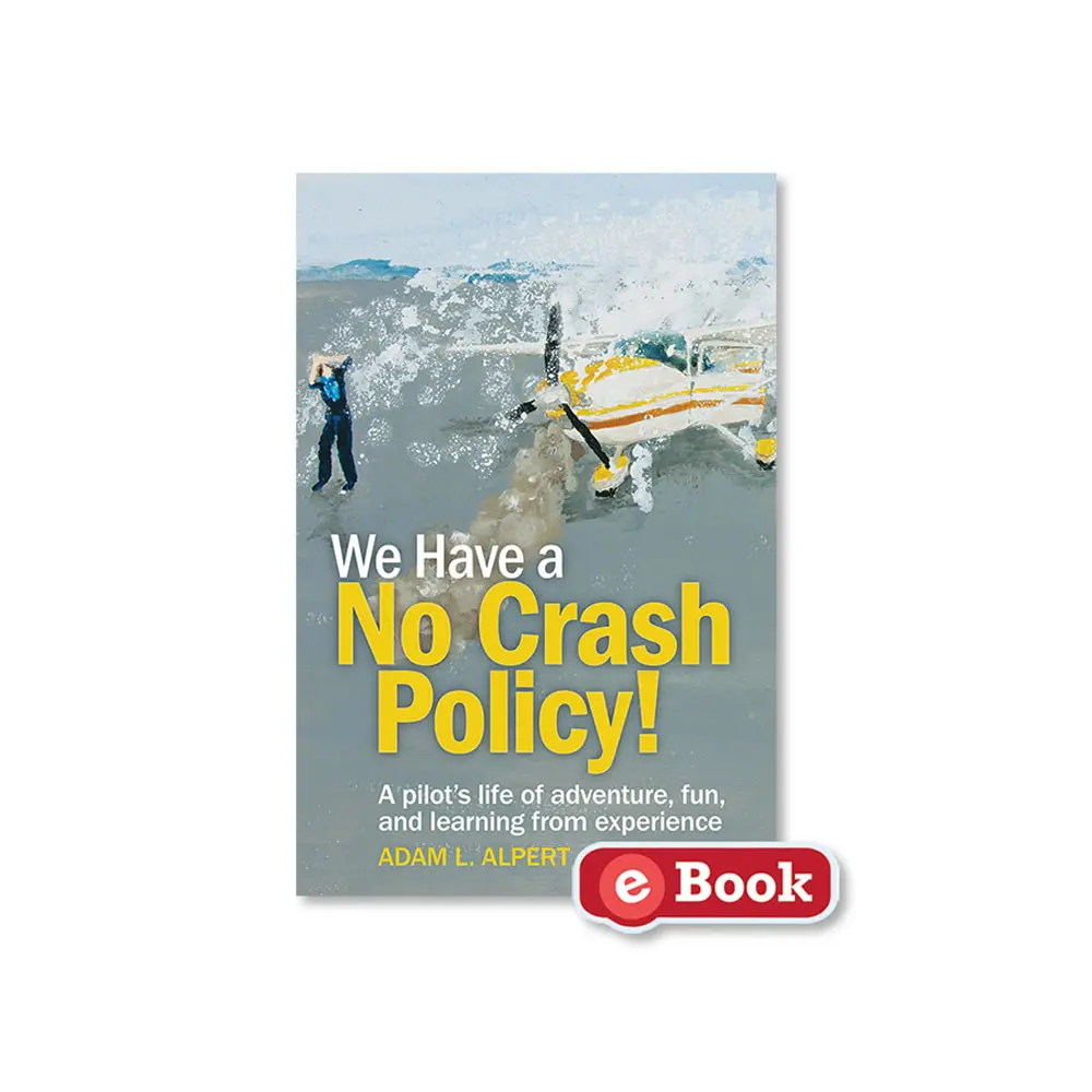 We Have a No Crash Policy (eBook)