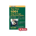 Test Pilot: 1,001 Things You Thought You Knew About Aviation (eBook)