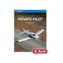 The Complete Private Pilot (eBook)