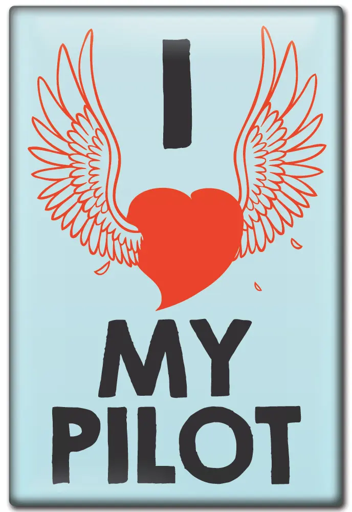 I Love My Pilot Magnet
