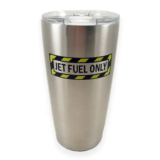 [NAPX280-JET] Jet Fuel Only Tumbler