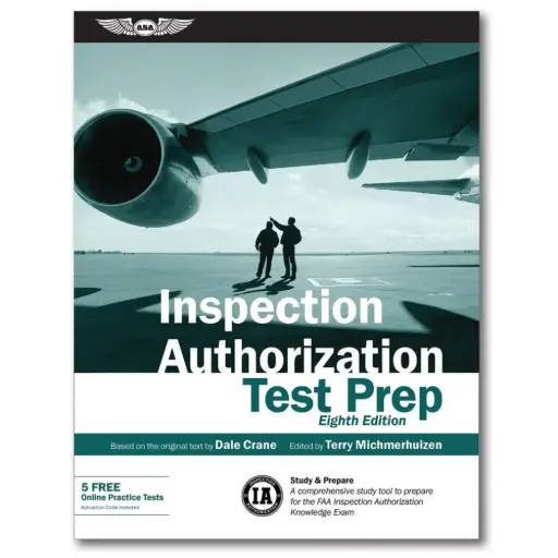 [ASA-IA-8] Inspection Authorization Test Prep 