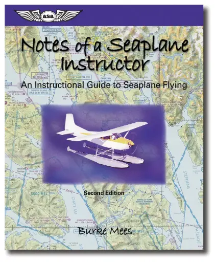 [ASA-NSI-2] Notes of a Seaplane Instructor 