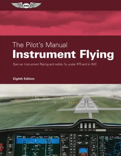 [ASA-PM-3E-2X] The Pilot’s Manual: Instrument Flying (eBundle)