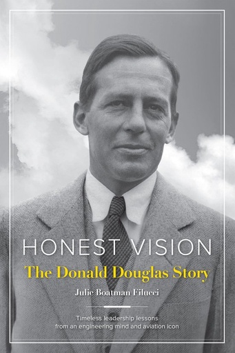 [ASA-DOUGLAS-EB] Honest Vision: The Donald Douglas Story (eBook)